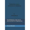 The Rotterdam rules are an advancement for shipping law: The Rotterdam rules are an advancement for shipping law and should replace Hague-Visby Rules