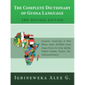 The Complete Dictionary of Guosa Language 2Nd Revised Edition: Economic Community of West African States (Ecowas) Zonal Lingua Franca for Unity, Ident