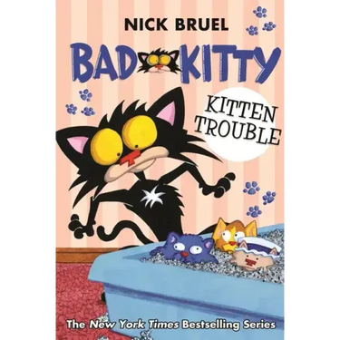 Bad Kitty: Kitten Trouble (Paperback Black-And-White Edition)