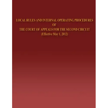 Local Rules and Internal Operating Procedures of The Court of Appeals for the Second Circuit