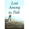 Lost Among the Tide