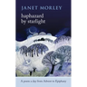 Haphazard by Starlight: A Poem A Day From Advent To Epiphany