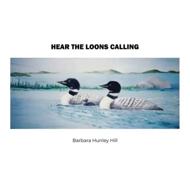 Hear the Loons Calling