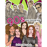90s Adult Coloring Book: 1990s Inspired Coloring Book for Adults for Relaxation and Entertainment