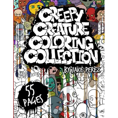Creepy Creature Coloring Collection: A coloring book for weirdos
