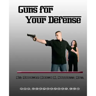 Guns For Your Defense