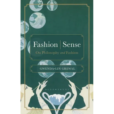 Fashion Sense: On Philosophy and Fashion