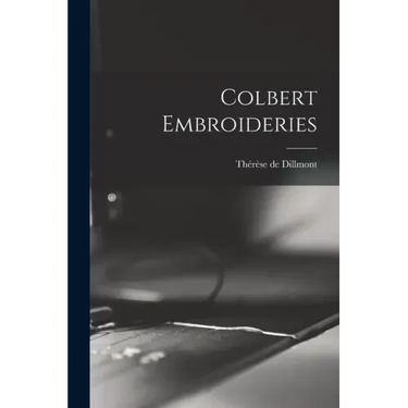 Colbert Embroideries