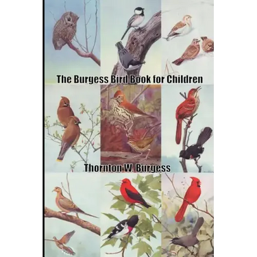 The Burgess Bird Book for Children