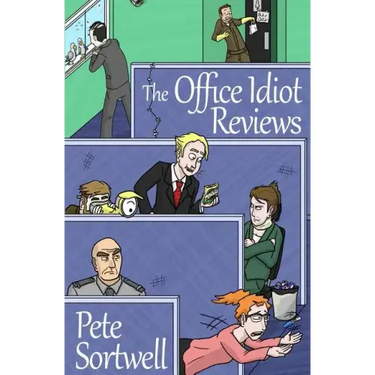 The Office Idiot Reviews (A laugh out loud comedy book)