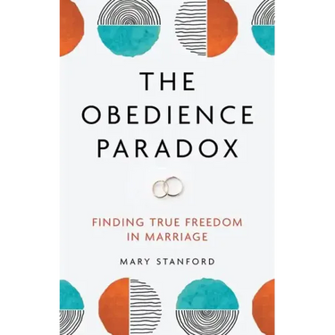 The Obedience Paradox: Finding True Freedom in Marriage