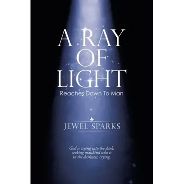A Ray of Light: Reaches Down to Man