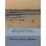 Birds in London by William Henry Hudson