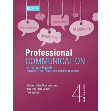 Professional Communication 4e: Deliver effective written, spoken and visual messages