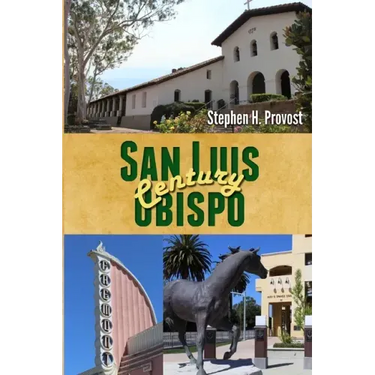 San Luis Obispo Century
