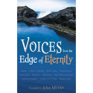 Voices from the Edge of Eternity