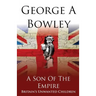 A Son Of The Empire: Britain's Unwanted Children