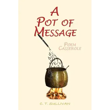 A Pot of Message: Poem Casserole
