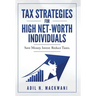 Tax Strategies for High Net-Worth Individuals: Save Money. Invest. Reduce Taxes.