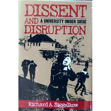 Dissent and Disruption