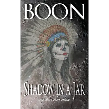 Shadow in a Jar: and other short stories