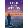 Lead From Within - A Corporate Transformation Story Inspired by the 5 Vedic Laws of Success