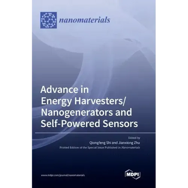 Advance in Energy Harvesters/Nanogenerators and Self-Powered Sensors