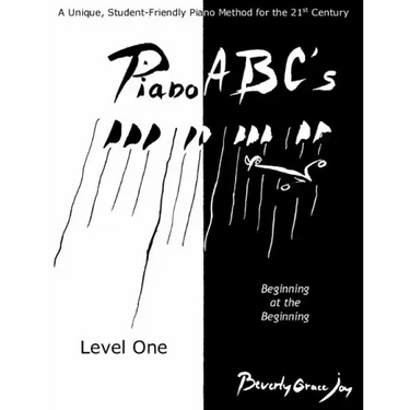 Piano ABC's - Level One: Beginning at the Beginning