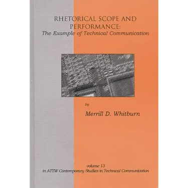 Rhetorical Scope and Performance: The Example of Technical Communication