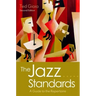 The Jazz Standards: A Guide to the Repertoire