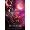 The Moon Tells Secrets
