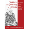 Stations on the Journey of Inquiry: Formative Writings of David B. Burrell, 1962-72