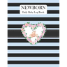 Newborn Daily Baby Log Book: Record Breastfeeding, Sleeping Time, Feed, Diapers, Poop Journal Activities & Supplies Baby Health