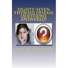 Eighty-Seven Thyroid Disease Questions Answered!: Self-Educate through Hypothyroid and Hyperthyroid Q & A!