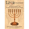 Lost in Translation Vol 1: Rediscovering the Hebrew Roots of Our Faith