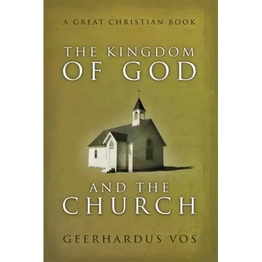 The Kingdom of God and The Church