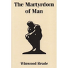 The Martyrdom of Man