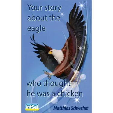 Your story about the eagle who thought he was a chicken