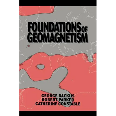 Foundations of Geomagnetism