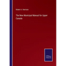 The New Municipal Manual for Upper Canada