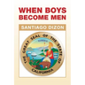 When Boys Become Men