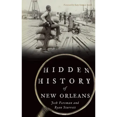 Hidden History of New Orleans