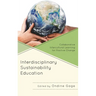Interdisciplinary Sustainability Education: Collaborative Intercultural Learning for Positive Change