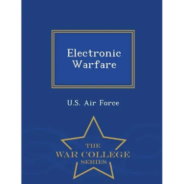 Electronic Warfare - War College Series