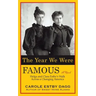 The Year We Were Famous: Helga and Clara Estby's Walk across a Changing America