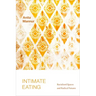 Intimate Eating: Racialized Spaces and Radical Futures