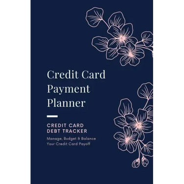 Credit Card Payment Planner: Payoff Credit Card, Account Debt Tracker, Track Personal Details, Budget And Balance, Logbook
