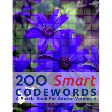 200 Smart Codewords: A Puzzle Book For Adults: Volume 4