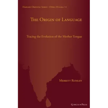 The Origin of Language: Tracing the Evolution of the Mother Tongue