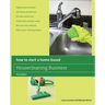 How to Start a Home-Based Housecleaning Business: * Organize Your Business * Get Clients And Referrals * Set Rates And Services * Understand Customer